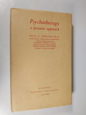 Paul A. Dewald : Psychotherapy - a dynamic approach