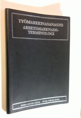 Carl-Olaf Homen : Työmarkkinasanasto : suomi - ruotsi- su...