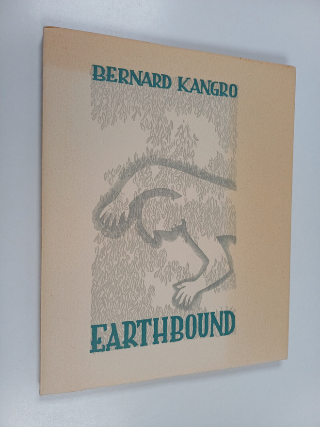 Bernard Kangro : Earthbound : selected poems of Bernard K...