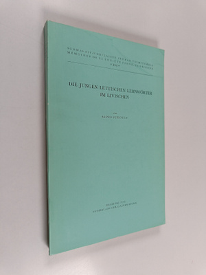 Seppo Suhonen : Die jungen lettischen Lehnwörter im Livis...