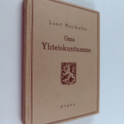 Lauri Merikallio : Oma yhteiskuntamme : yhteiskuntaopas - pikkukuva 1