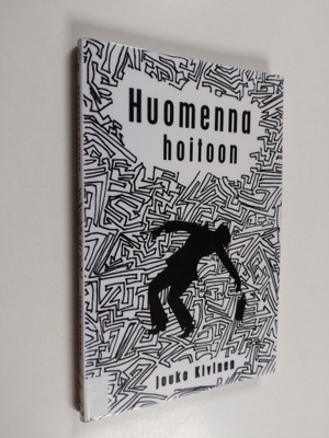 Jouko Kivinen : Huomenna hoitoon
