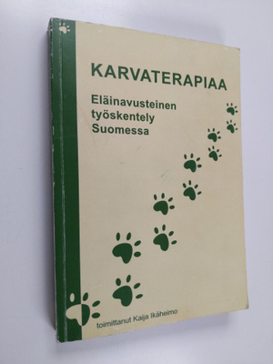 Karvaterapiaa : eläinavusteinen työskentely Suomessa