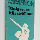 Georges Simenon : Maigret on kärsivällinen - pikkukuva 1