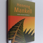 Henning Mankell : Varjot kasvavat hämärässä - pikkukuva 1