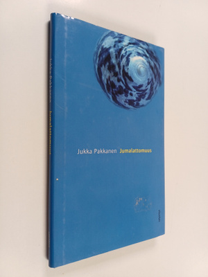 Jukka Pakkanen : Jumalattomuus