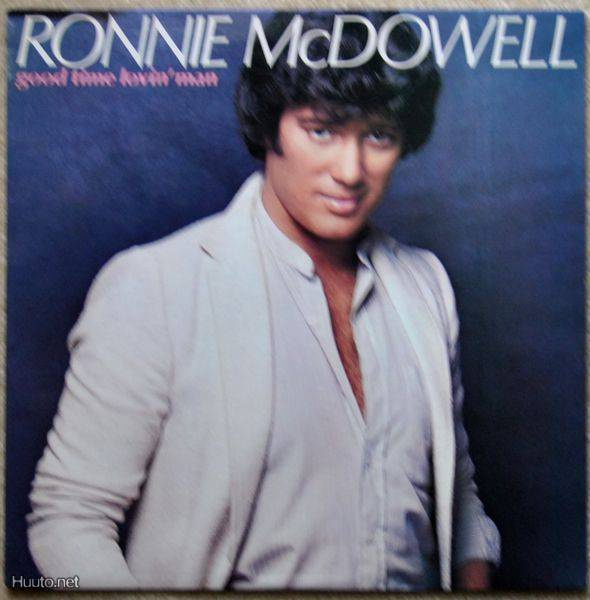 RONNIE  McDOWELL  ::  GOOD  TIME  LOVIN'  MAN : VINYYLI  LP