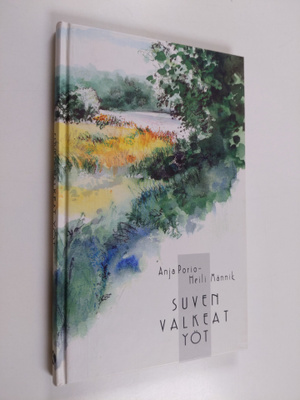 Anja Porio : Suven valkeat yöt