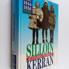 Kai (toim.) Linnilä ym. : Silloin kerran : kultainen nuor... - pikkukuva 1