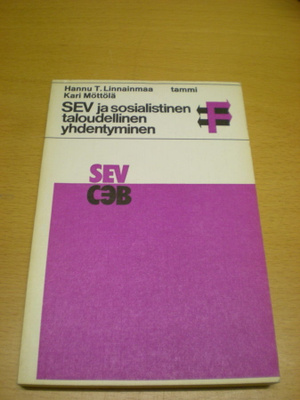 Hannu T. Linnainmaa - Kari Möttölä: SEV ja sosialistinen tal