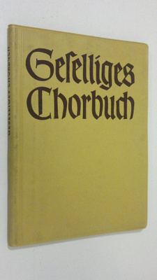 Richard Baum : Geselliges Chorbuch