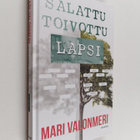 Mari Valonmeri : Salattu toivottu lapsi - pikkukuva 1