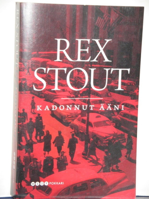 Rex Stout : KADONNUT ÄÄNI