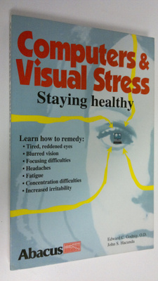 Edward C. Godnig : Computers & visual stress : staying he...