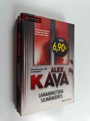 Alex Kava : Lamaannuttava silmänräpäys