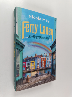 Nicola May : Ferry Lanen sateenkaaret