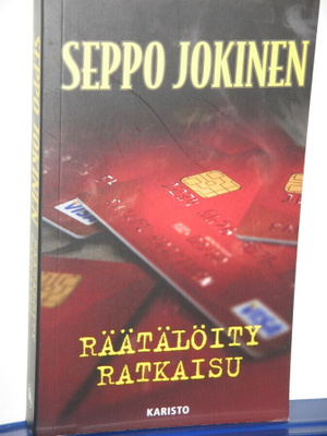 Seppo Jokinen : KUKA SELLAISTA TEKISI