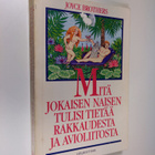 Joyce Brothers : Mitä jokaisen naisen tulisi tietää rakka... - pikkukuva 1