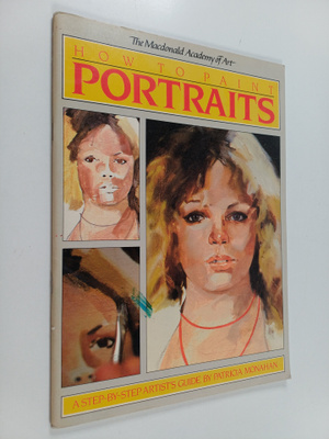 Patricia Monahan : How to Paint Portraits