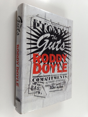 Roddy Doyle : The guts