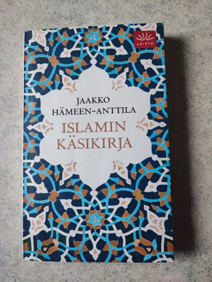 Islamin käsikirja Jaakko Hämeen-Anttila