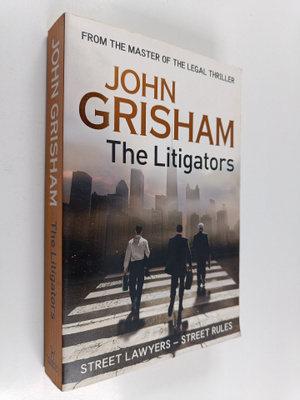 John Grisham : The Litigators