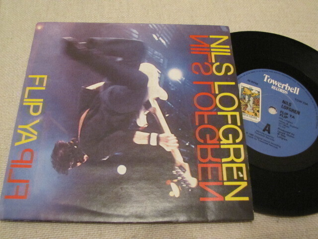 Nils Lofgren flip ya flip 7 45 UK 1985
