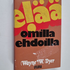 Wayne W. Dyer : Elää omilla ehdoilla - pikkukuva 1