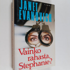 Janet Evanovich : Vainko rahasta, Stephanie - pikkukuva 1
