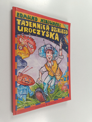 Edmund Niziurski : Tajemnica dzikiego uroczyska
