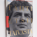Rainer Friman : Tähti etsii taivasta : Rainer Frimanin ta... - pikkukuva 1