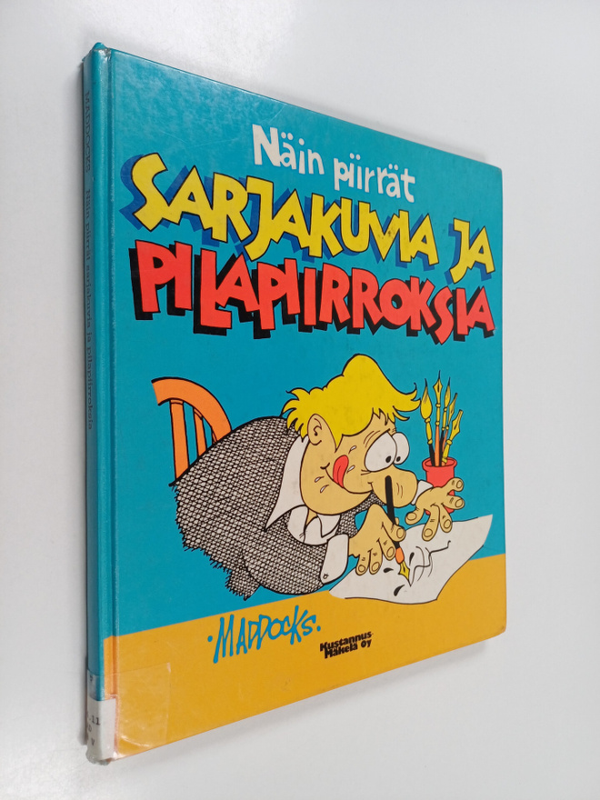 Peter Maddocks : Näin piirrät sarjakuvia ja pilapiirroksia