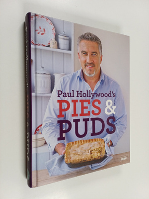 Paul Hollywood : Paul Hollywood's Pies and Puds