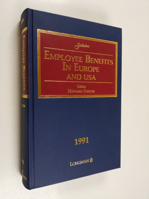 Howard (edit.) Foster : Employee benefits in Europe and t...