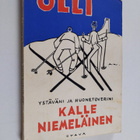 Olli : Ystäväni ja huonetoverini Kalle Niemeläinen : 25 n... - pikkukuva 1