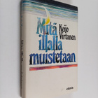 Keijo Virtanen : Mitä illalla muistetaan - pikkukuva 1