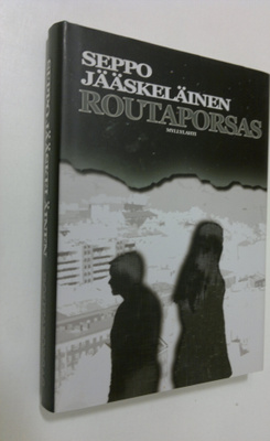 Seppo Jääskeläinen : Routaporsas