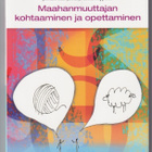 Jorma Pollari: Maahanmuuttajan kohtaaminen ja opettaminen - pikkukuva 1