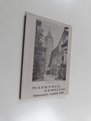 Matkusta Eestiin!