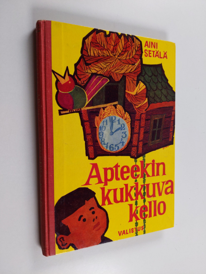 Aini Setälä : Apteekin kukkuva kello sekä muita kertomuks...