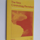 The new criminology revisited - pikkukuva 1