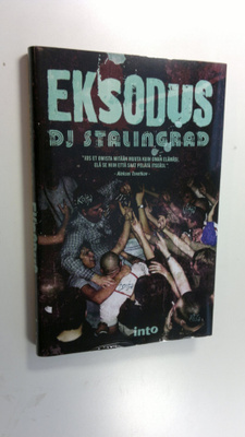 DJ Stalingrad : Eksodus
