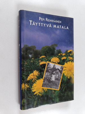 Pepi Reinikainen : Täyttyvä matala (signeerattu)