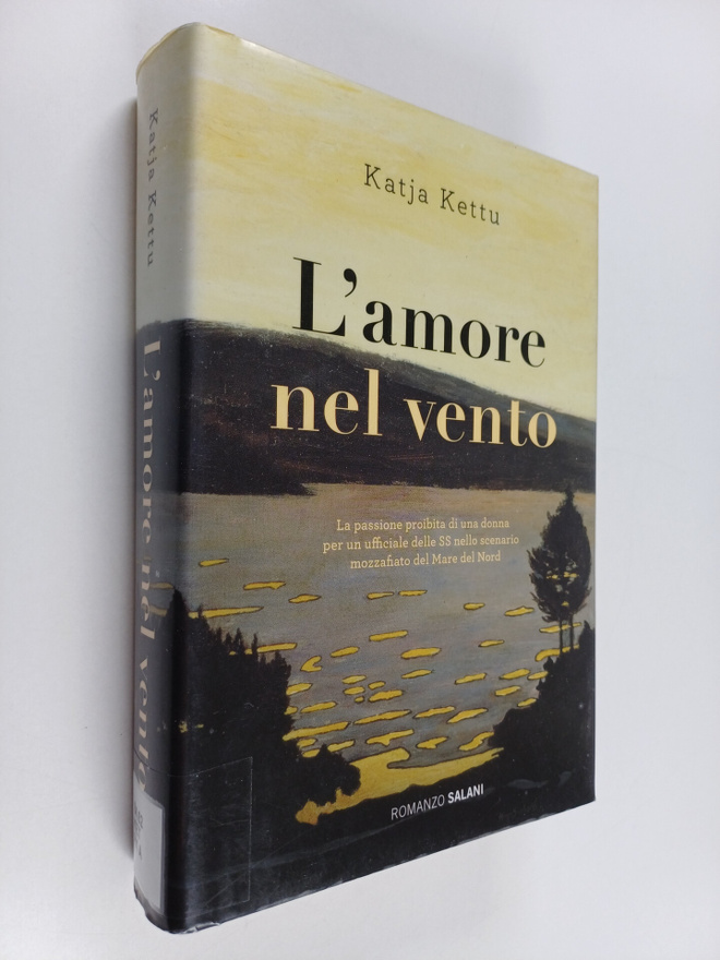 Katja Kettu : L'amore nel vento : romanzo
