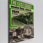 K. Hoole : The East Coast Main Line Since 1925 - pikkukuva 1