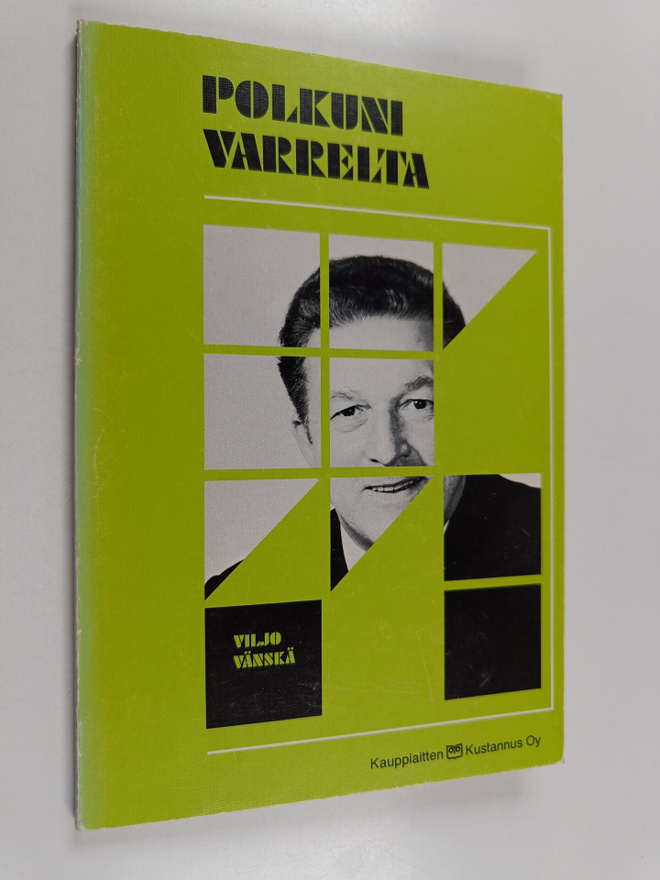 Viljo Vänskä : Polkuni varrelta : runoja (signeerattu, te...