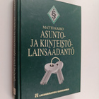 Matti Kasso : Asunto- ja kiinteistölainsäädäntö - pikkukuva 1