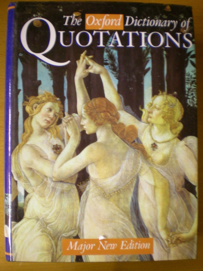 The Oxford Dictionary of Quotations