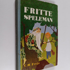 Curt-Henry Freje : Fritte Speleman - pikkukuva 1