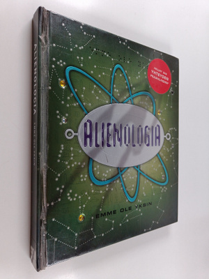 Dugald A. Steer : Alienologia : ulkoavaruuden olentojen o...